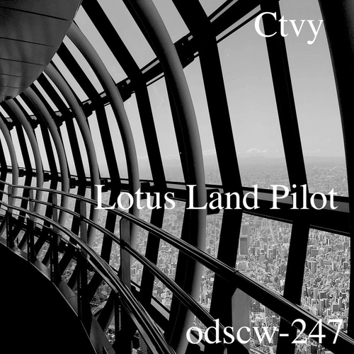 Lotus Land Pilot - Ctvy [ODSCW247]